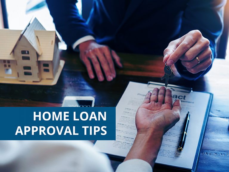 5 tips to get your home loan approved fast