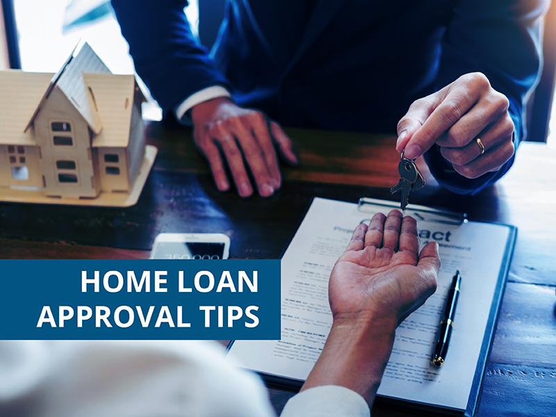 5 tips to get your home loan approved FAST!