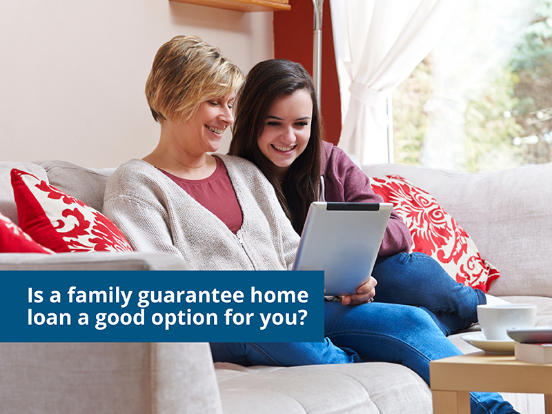 Looking for a no deposit home loan to get on the ladder? Risks & benefits of a family guarantee home loan